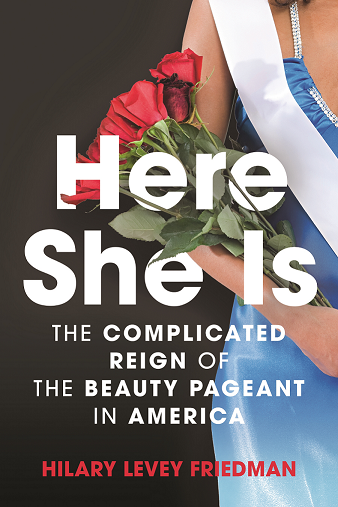 "Here She Is," by Hilary Levey Friedman