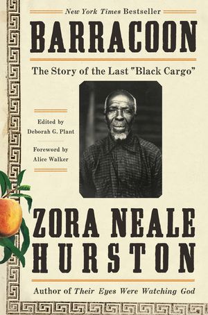 "Barracoon" by Zora Neale Hurston