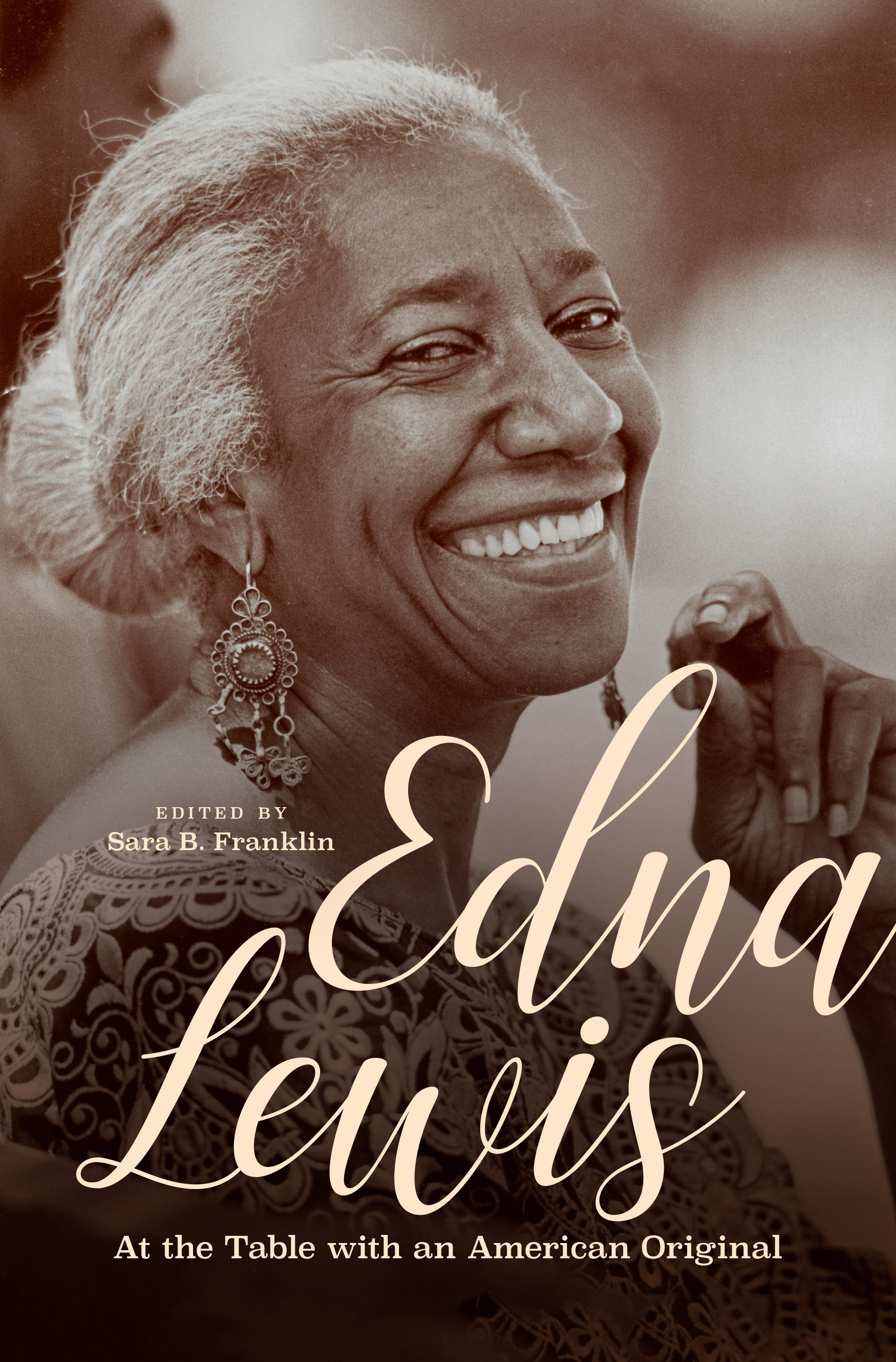 "Edna Lewis: At the Table with an American Original" by Sara B. Franklin