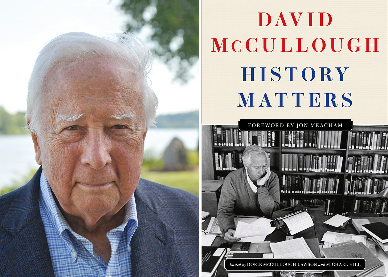 Book review: McCullough's 'History Matters' is warm and intimate