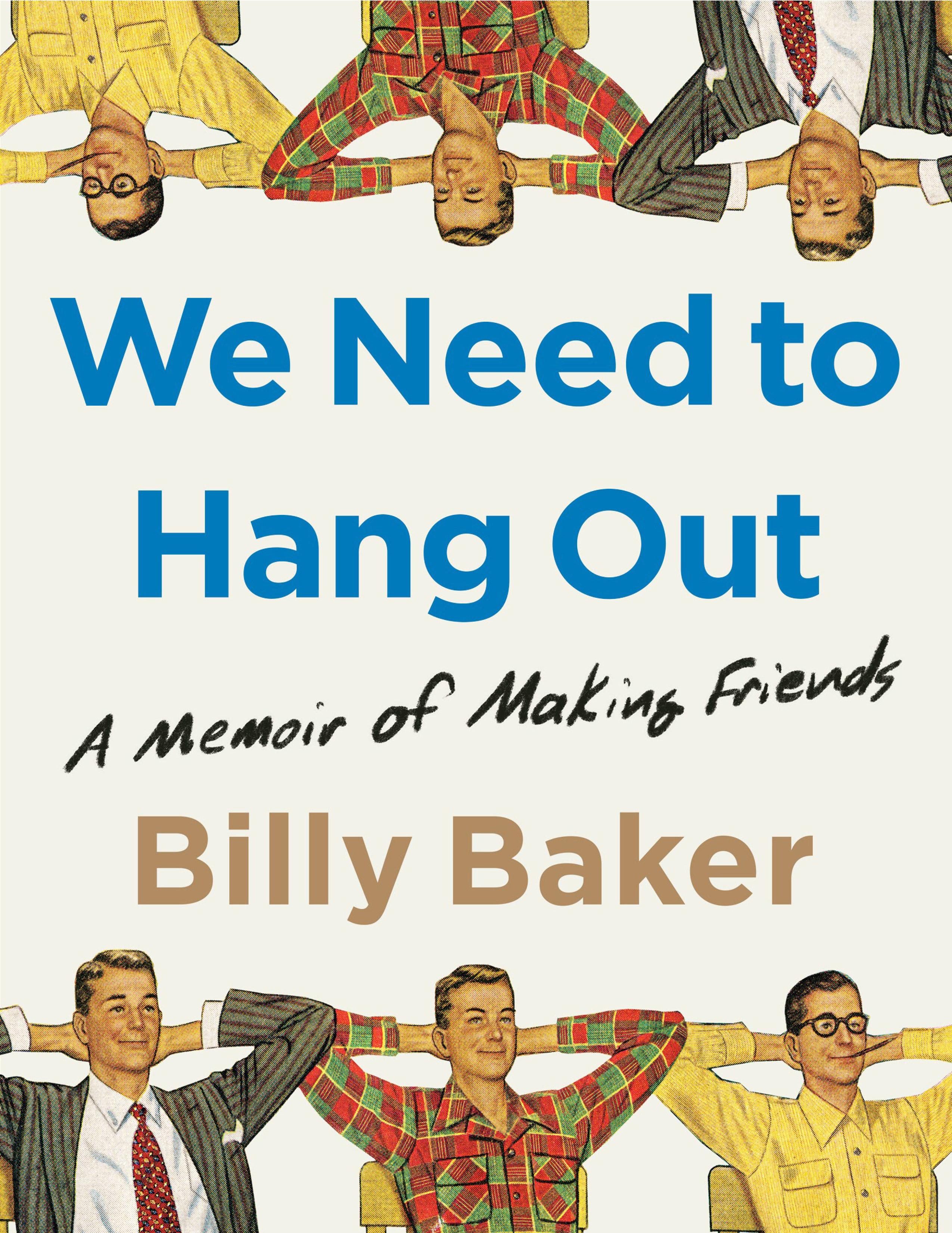 Image of book cover for Billy Baker's upcoming book, "We Need to Hang Out."