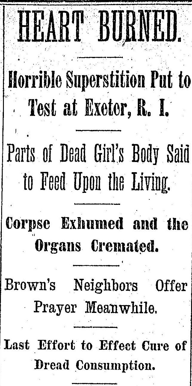 An excerpt from the Boston Globe reports on the superstitious ritual that led to the cremation of Mercy Lena Brown, 19, of Exeter, R.I.