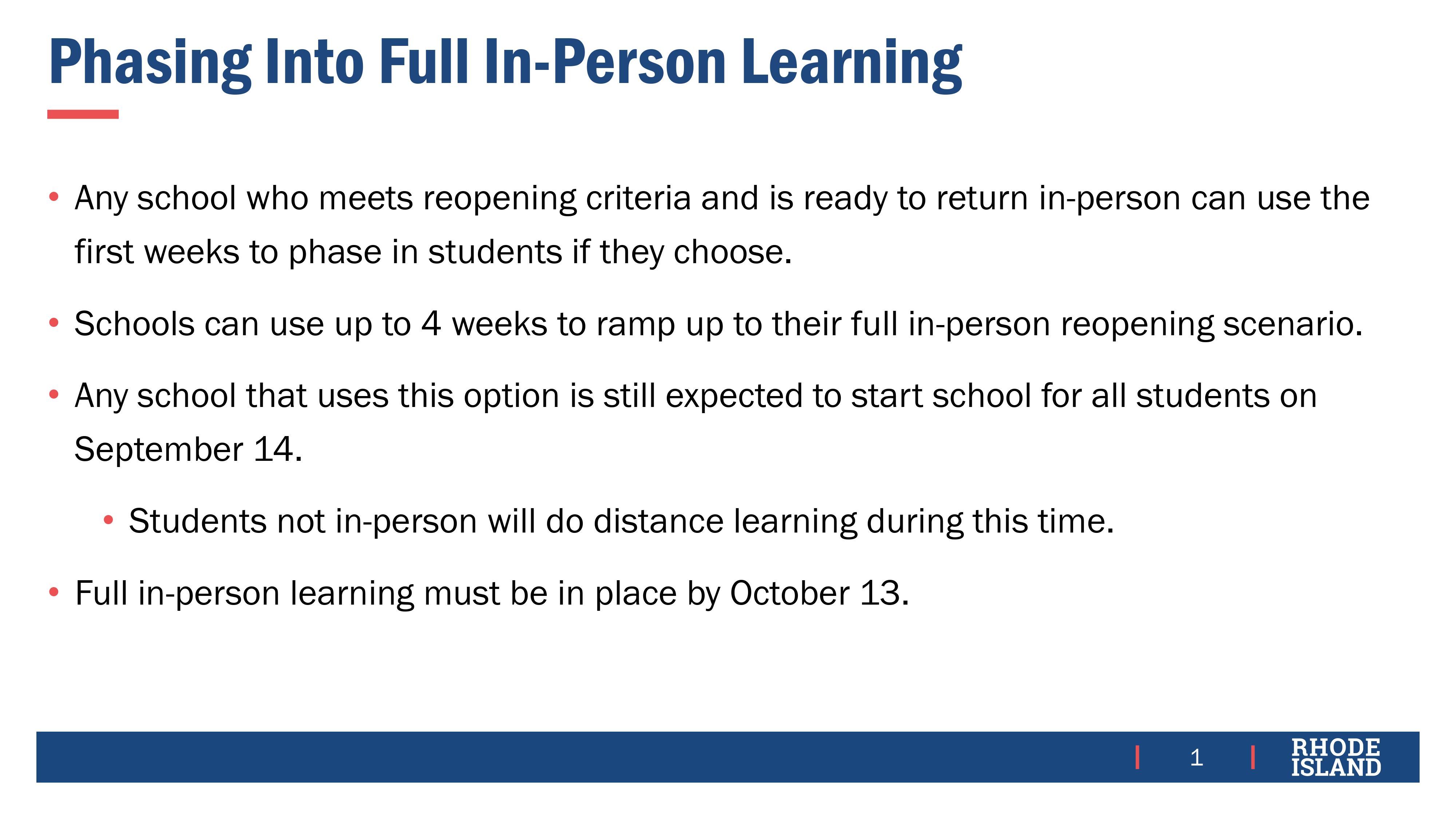 Rhode Island public schools can take up to four weeks to gradually implement full in-person learning.