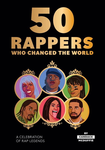 The cover of "50 Rappers Who Changed the World."