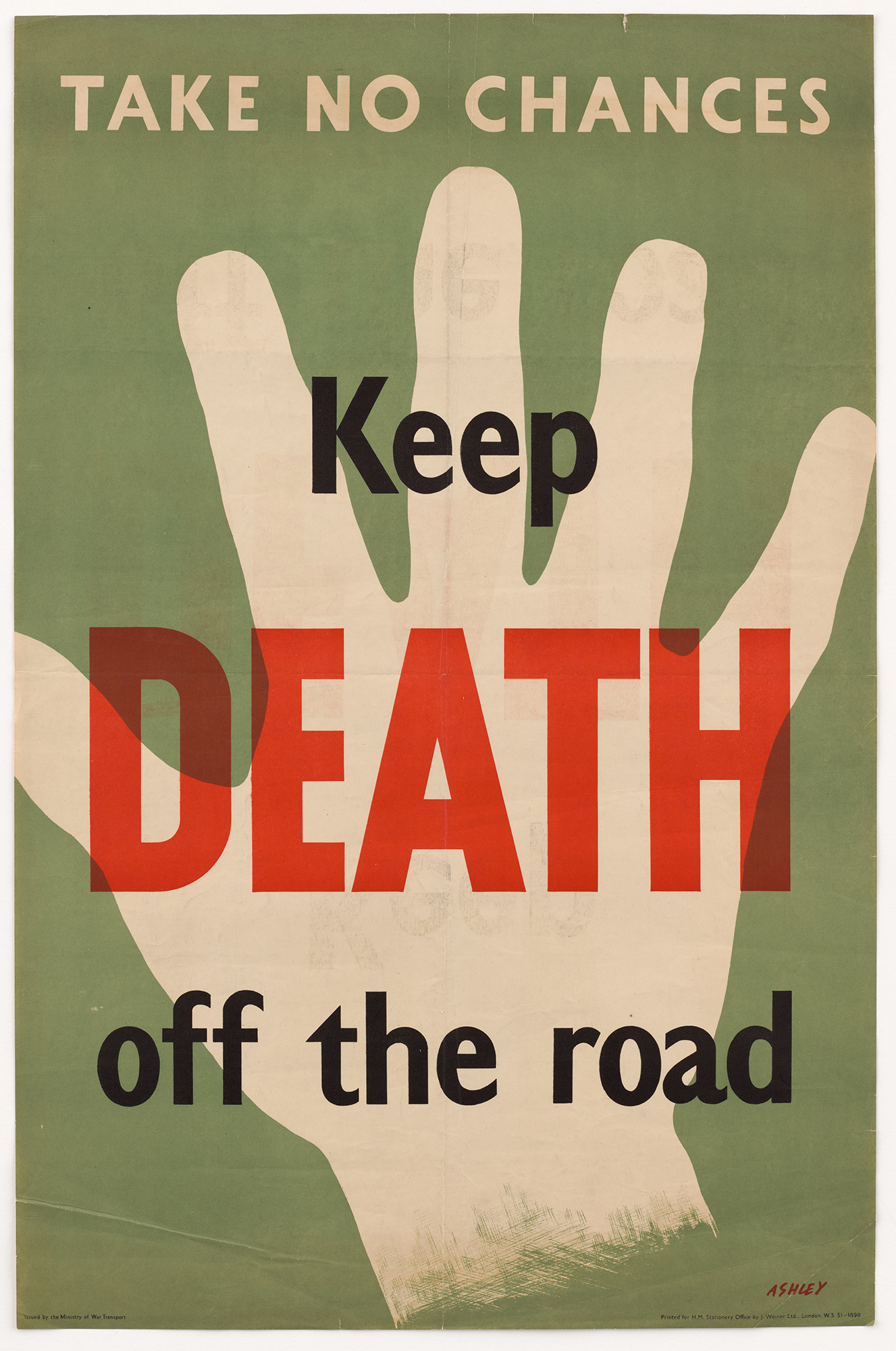 Ashley Havinden, "Take No Chances Keep Death Off the Road," circa 1947.