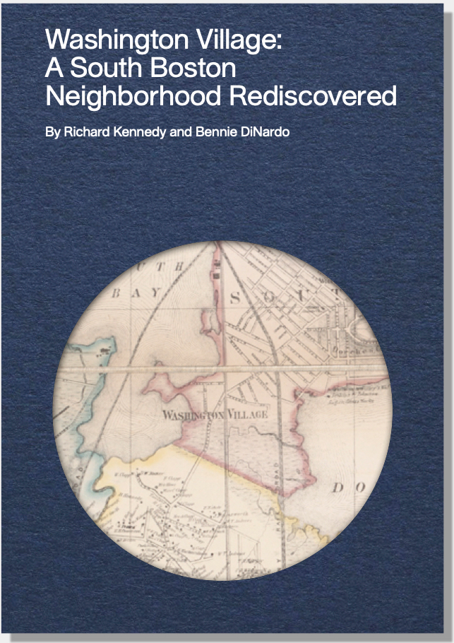 This new book chronicles the history of the area of South Boston that was once known as Washington Village.