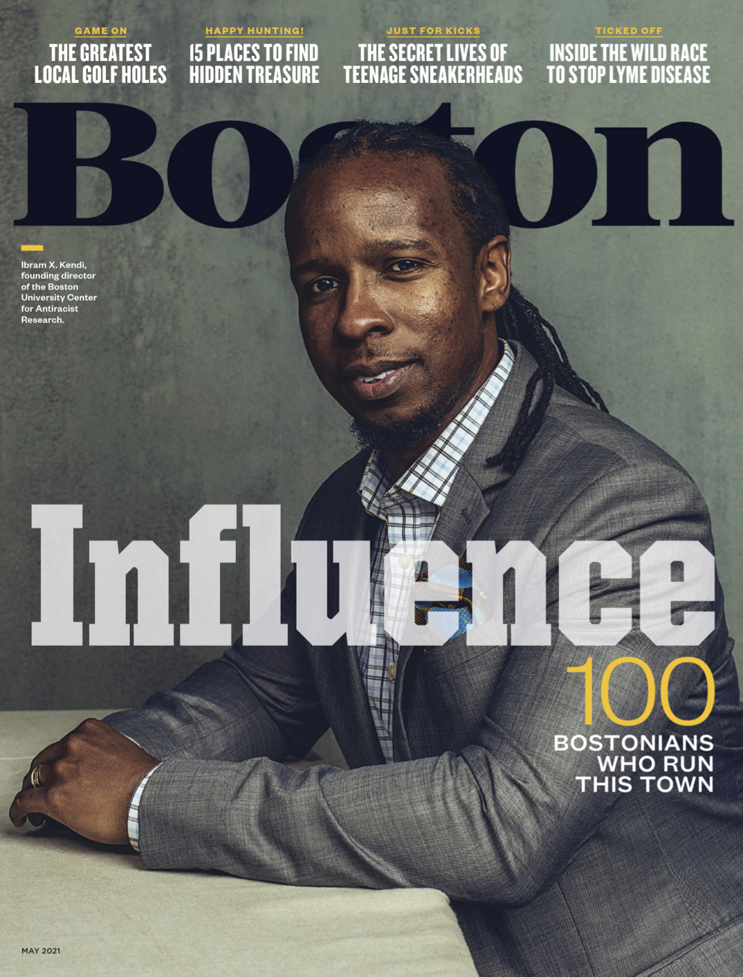 Ibram X. Kendi is on the cover of Boston Magazine's annual Power List for 2021, which hits newsstands on Wednesday.