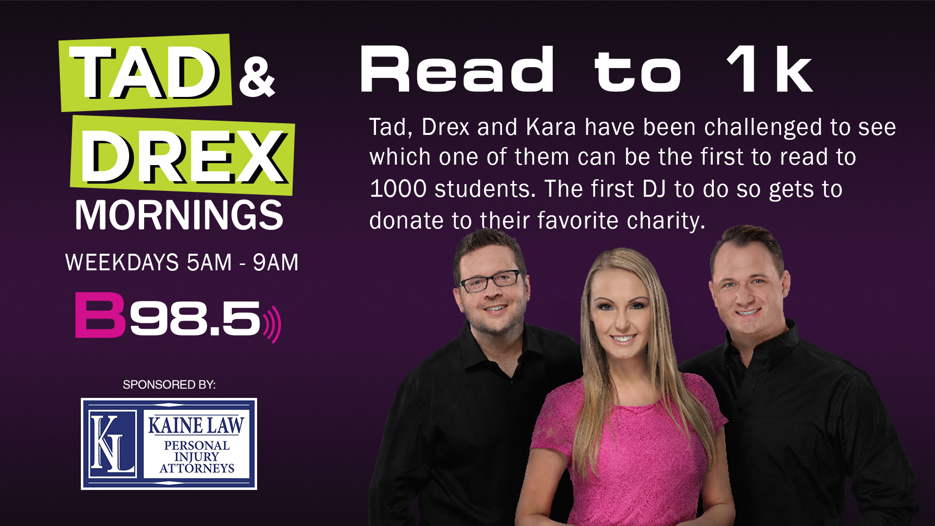 Tad And Drex Mornings Read To 1k B985 Fm