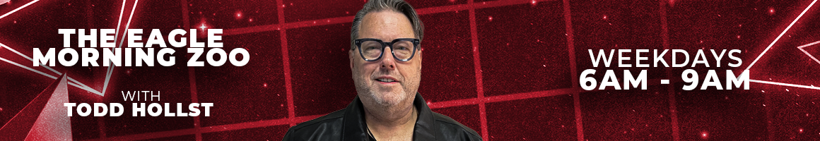 The Eagle Morning Zoo with Todd Hollst