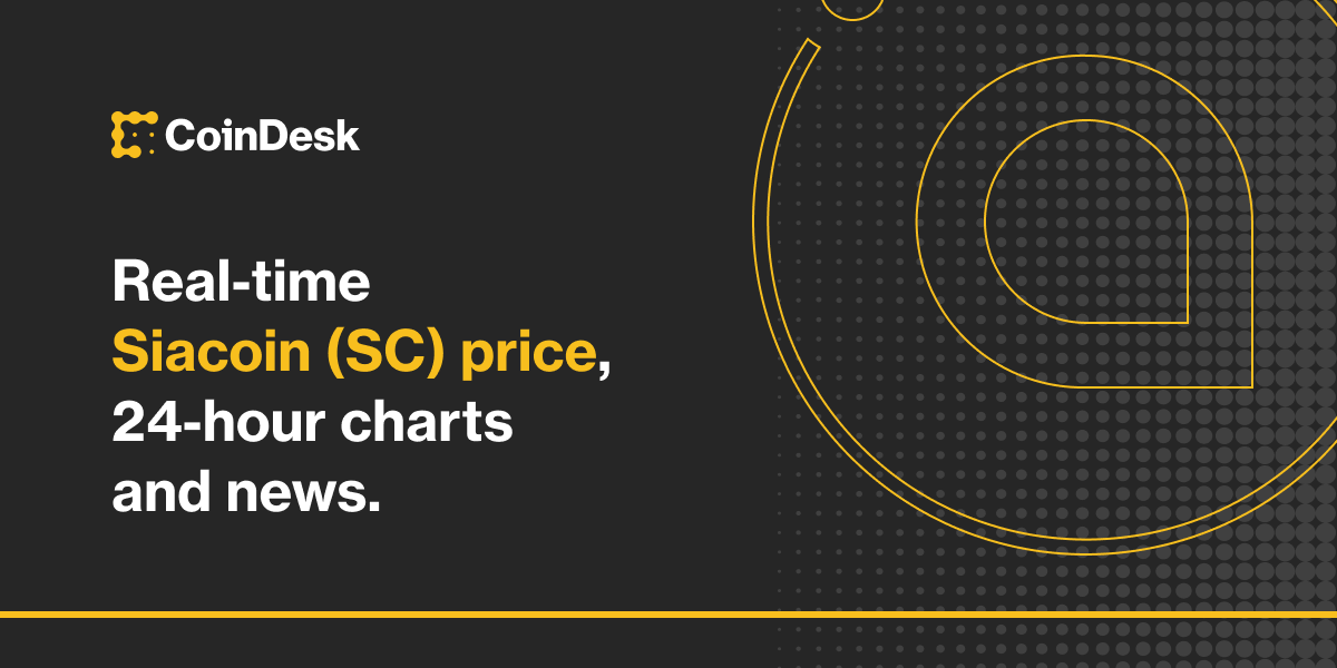 Untado emocionante igual Siacoin Price | SC Price Index and Live Chart - CoinDesk