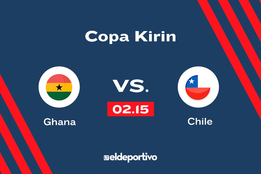 Chile vs. Ghana EN VIVO Copa Kirin cuándo juega la Selección Chilena a qué hora juega Chile