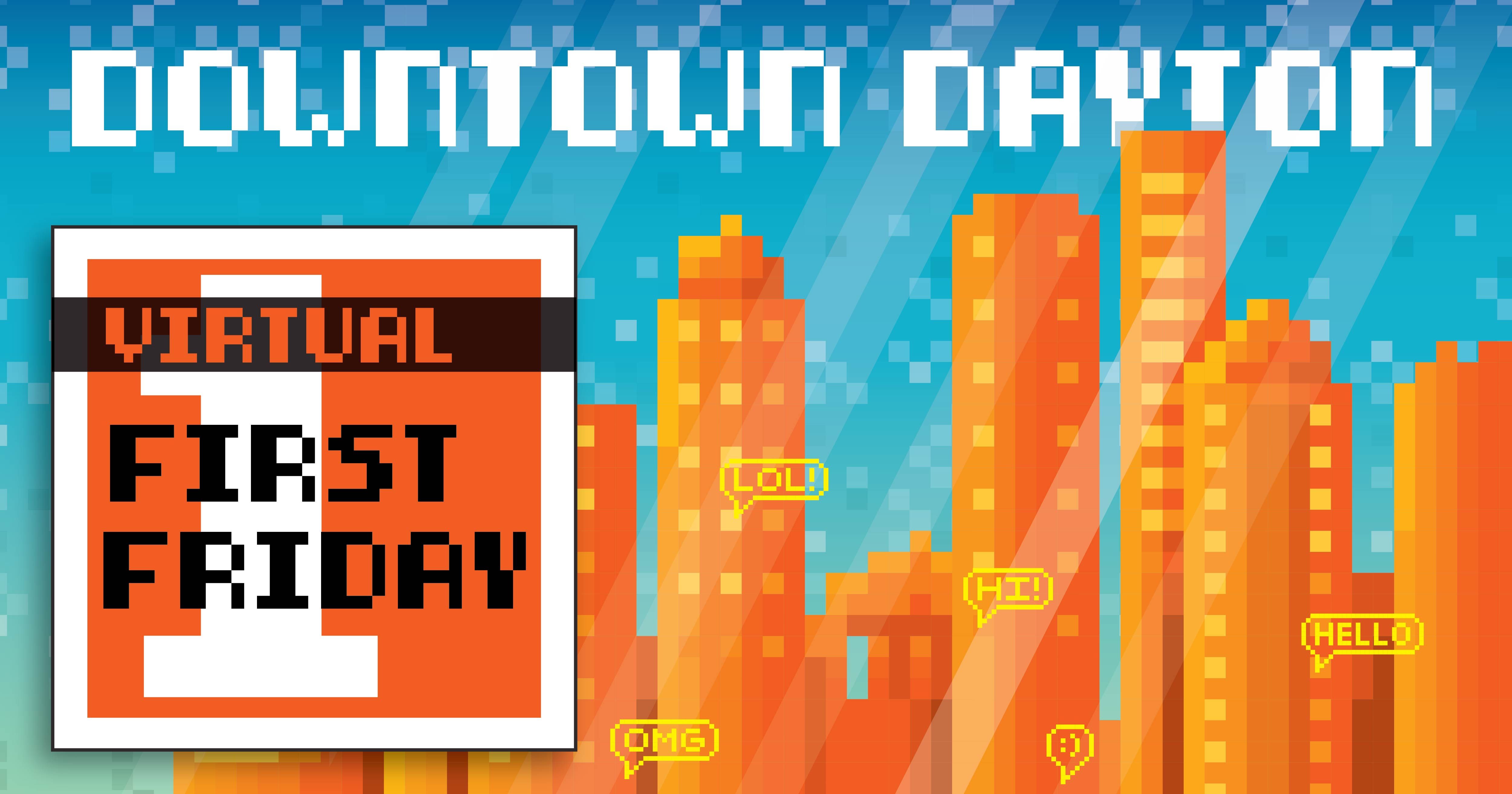 Although downtown Dayton’s treasured galleries, restaurants, bars, shops, and eclectic businesses are closed, the First Friday tradition is proceeding today, April 3, with the first ever virtual “Stay at Home” edition. CONTRIBUTED