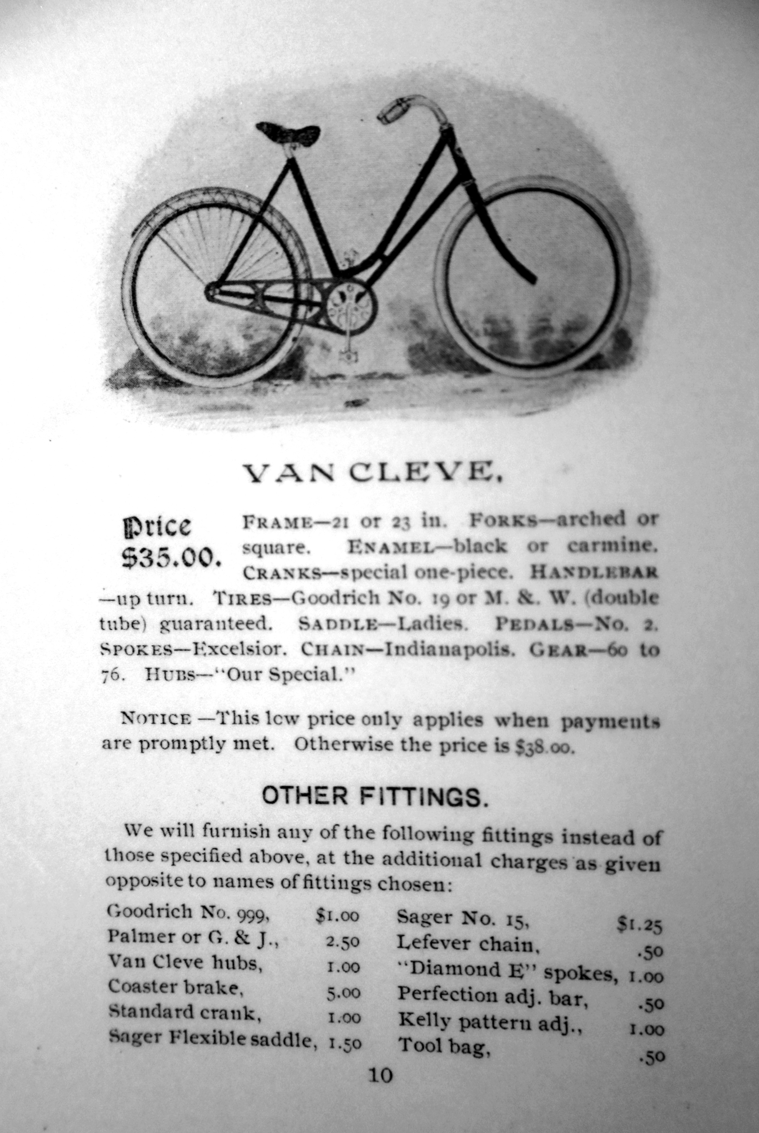 Orville and Wilbur Wright were avid cyclists and owned a bicycle shop in the west side of Dayton. They repaired, sold and also designed their own models, the "Van Cleve" and the "St. Claire." NATIONAL PARK SERVICE