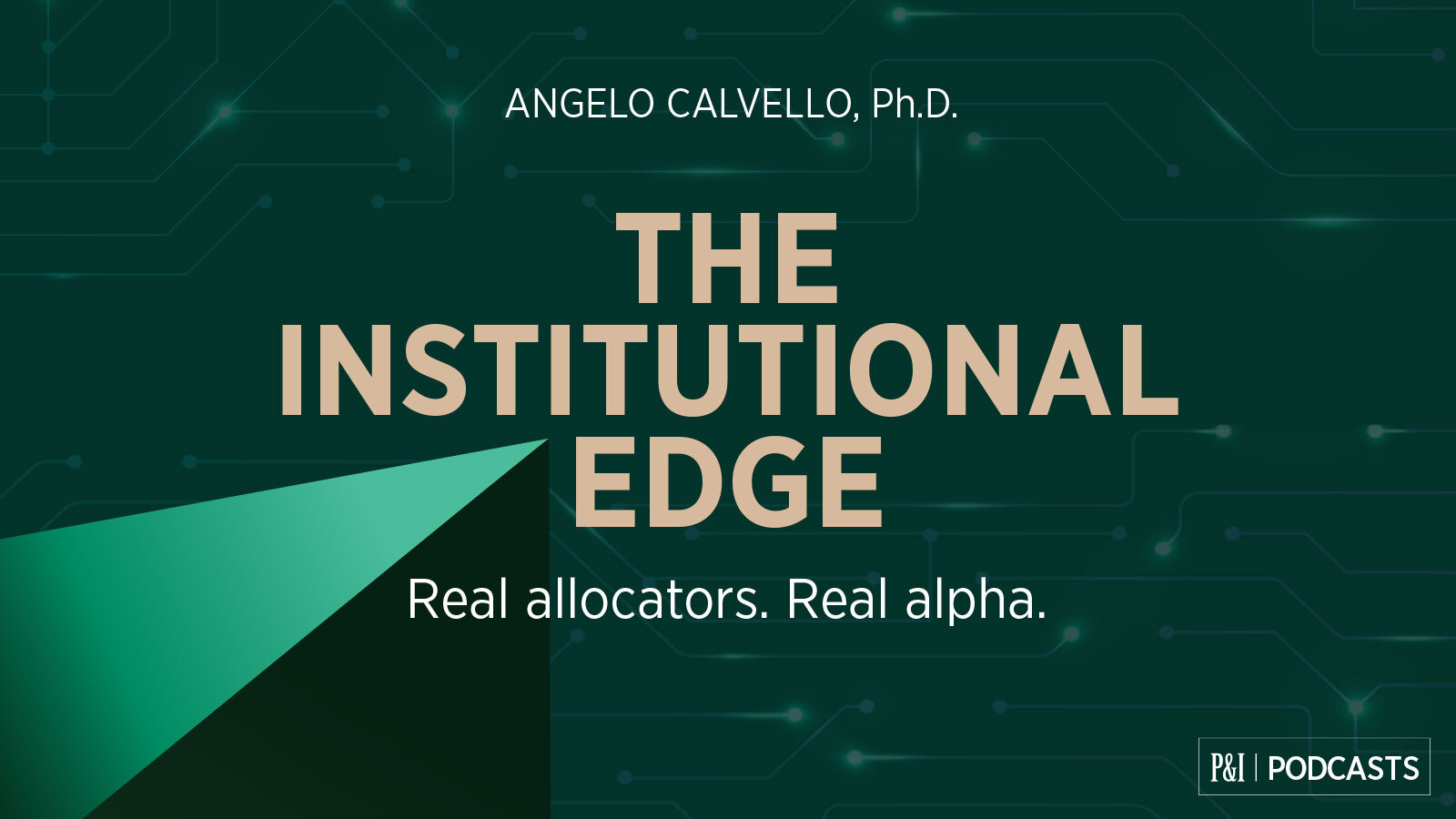 Why transparency might be your AI strategy’s biggest selling point, ‘Institutional Edge,’ episode 20