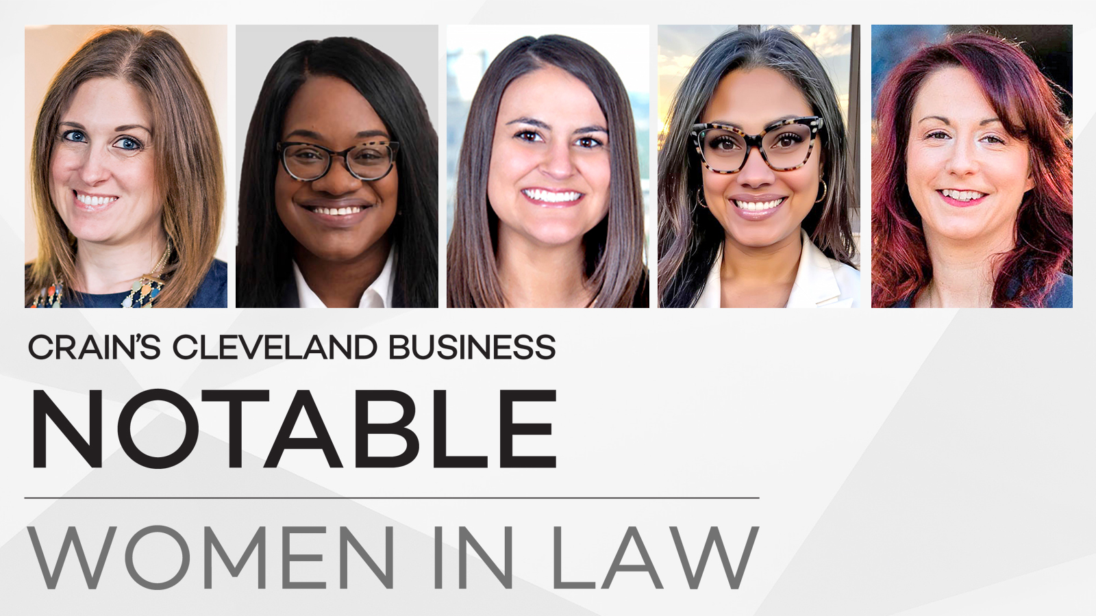 Meet the Notable Women in Law for 2026 - Crain's Cleveland Business