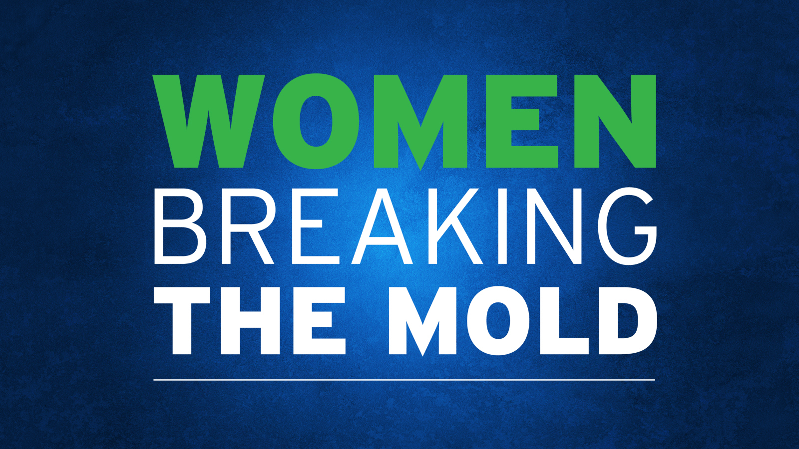 Visibility matters: Nominations open for Women Breaking the Mold 2026