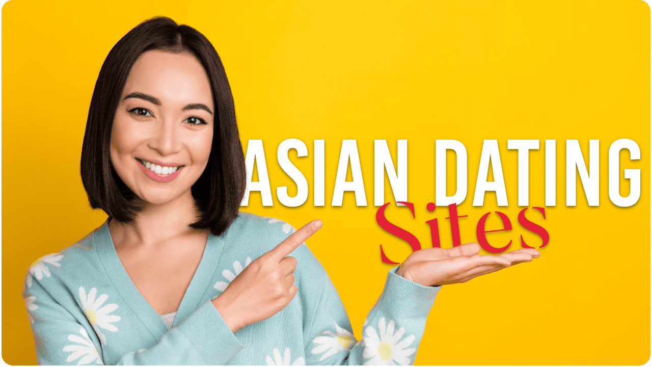 10 Best Asian Dating Sites Find Your Asian Date