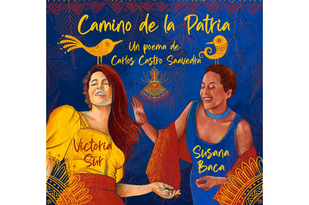 Victoria Sur y Susana Baca le cantan a la paz con “Camino de la Patria”