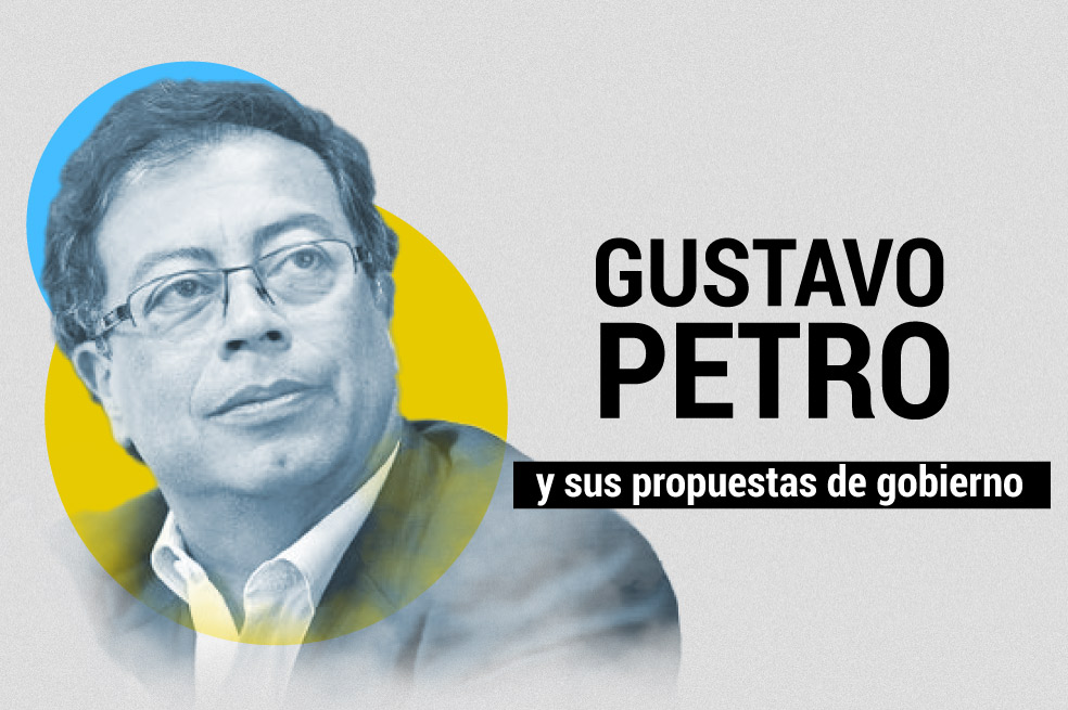 Gustavo Petro, nuevo presidente de Colombia: estas son sus propuestas
