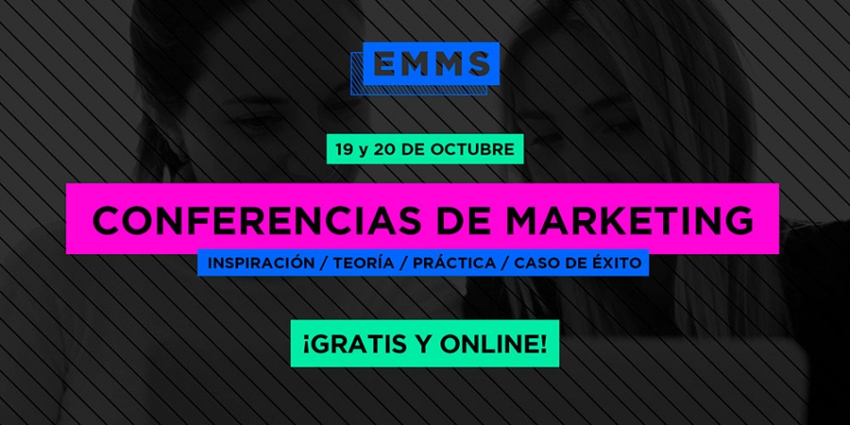 EMMS 2017: 8 conferencias online y gratis para adentrarte al Marketing del futuro