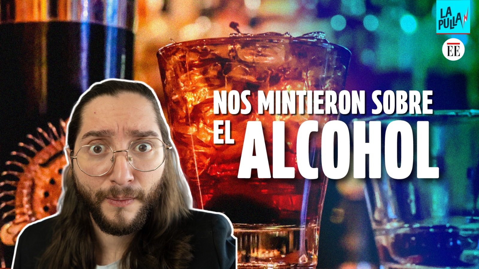 Nos MINTIERON sobre el alcohol: esto es lo que no te dicen| La Pulla