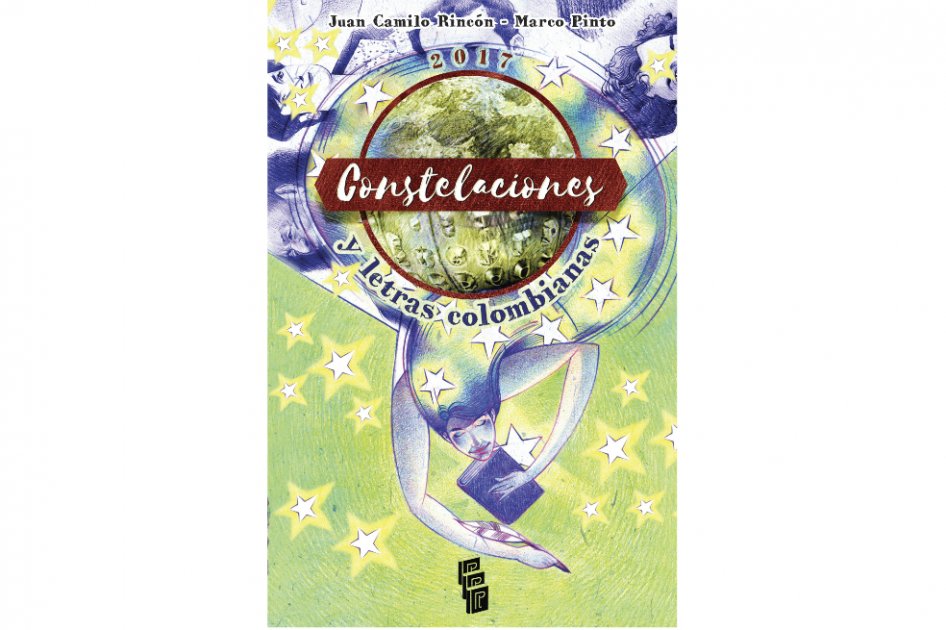 Portada de "Constelaciones y letras colombianas", de Juan Camilo Rincón y Marco Pinto. 