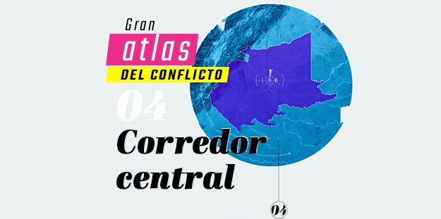 Atlas del conflicto en Colombia – Corredor Central | EL ESPECTADOR