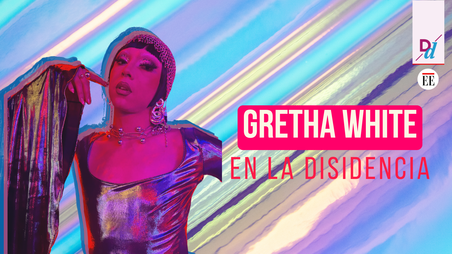 “La diversidad no sucede solamente en junio, sucede todo el año”: Gretha White