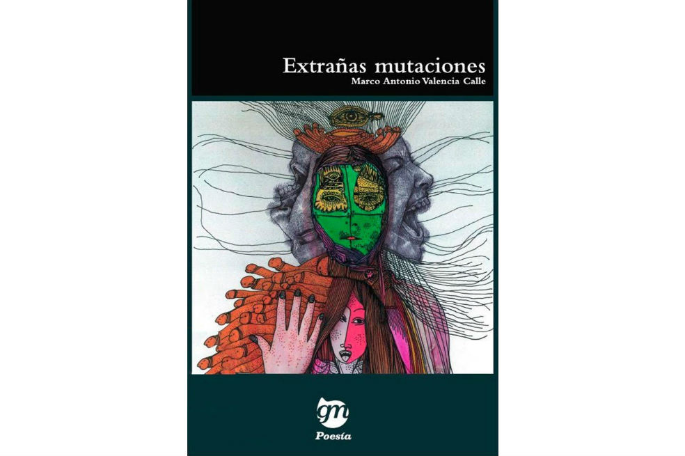 Reseña del poemario “Extrañas Mutaciones”