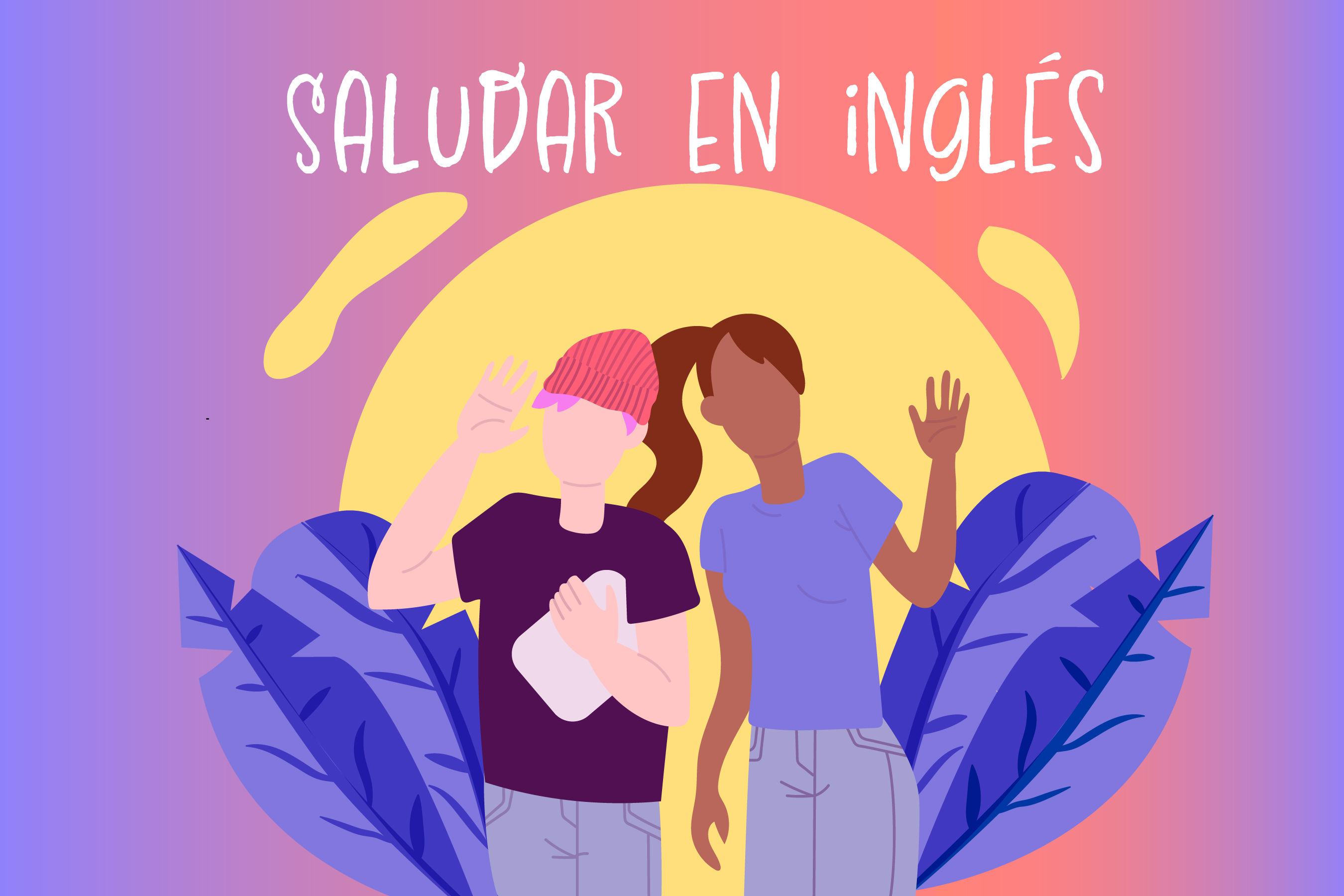 ¿Cómo se dice buenas tardes en inglés? Saludos formales e informales