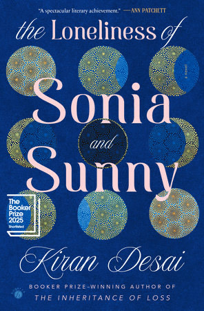 “The loneliness of Sonia and Sunny” de Kiran Desai