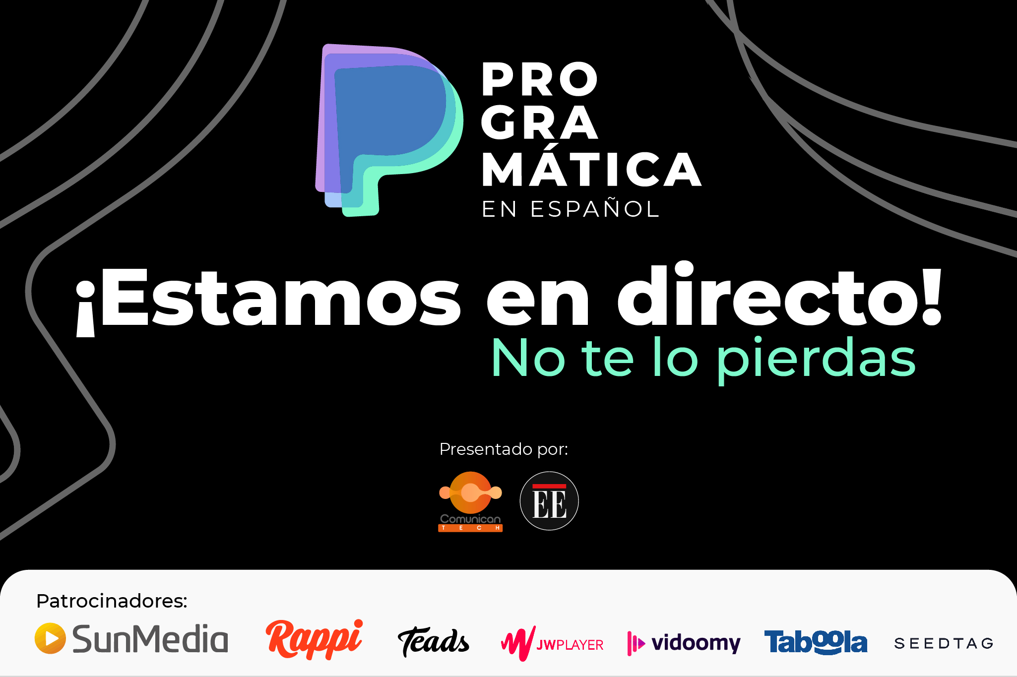 Estamos en directo ¡Únete ya a nuestro evento de Programática en Español 2022!