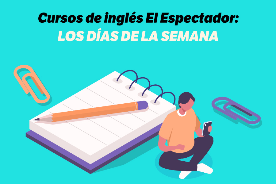Los días de la semana en inglés