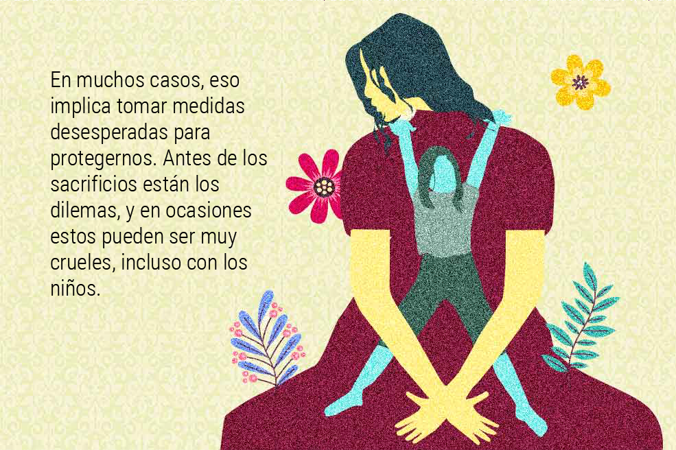 El mundo no es como lo pintan: Los dilemas de madres en el mundo para proteger a sus hijos
