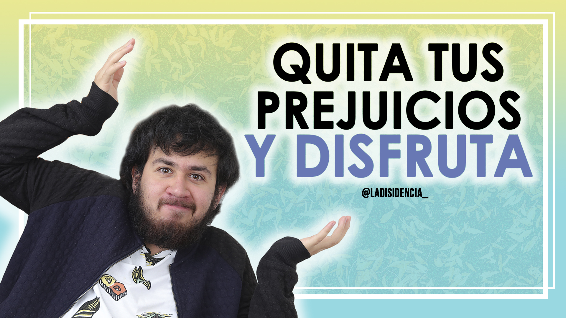Ella no sabía que soy un hombre trans | La Disidencia