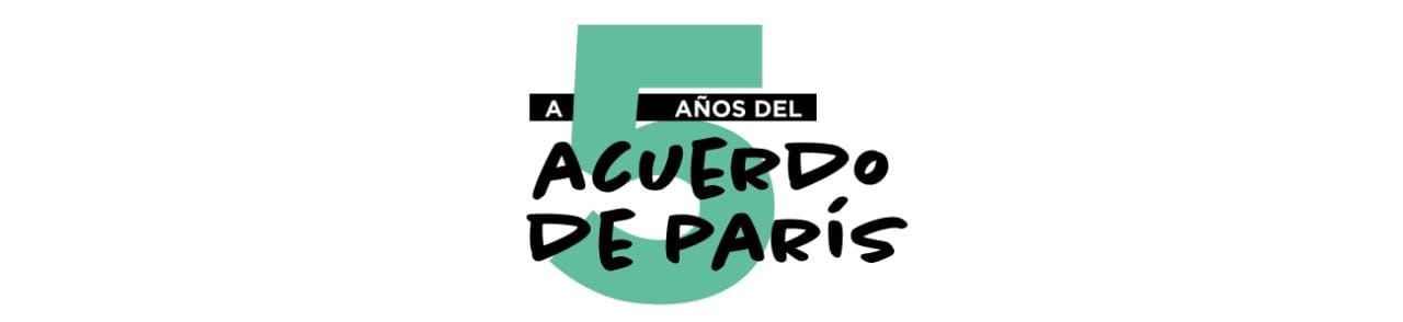 El 12 de diciembre se cumple 5 años del Acuerdo de Paris.