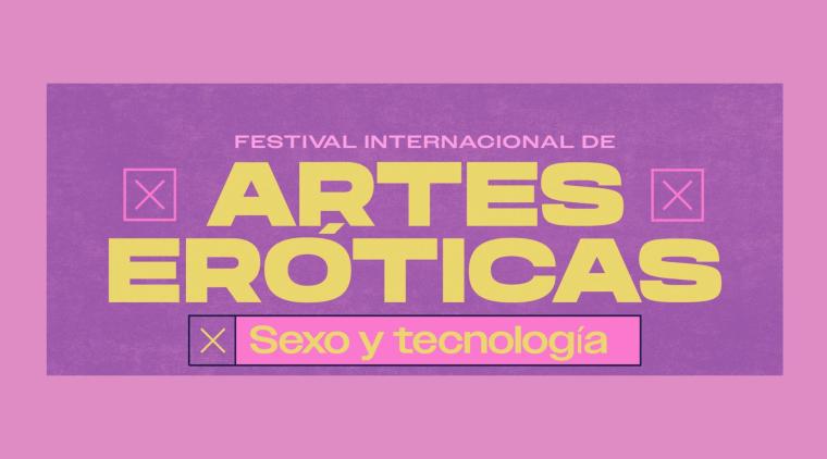 Festival Internacional de Artes Eróticas 2023: programación, boletería y más