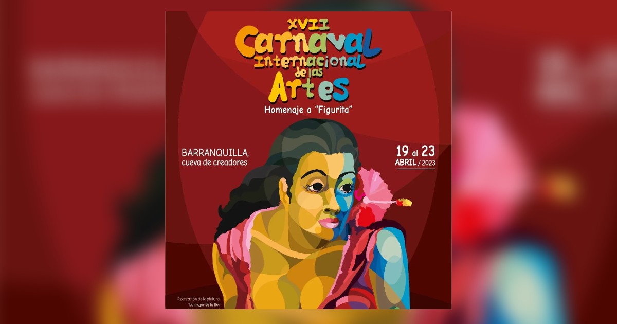 Carnaval de las Artes en Barranquilla: agenda de actividades y programación