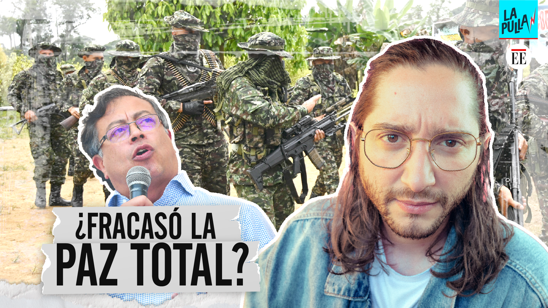 Los grandes fracasos de Petro: la Paz Total y la seguridad | La Pulla
