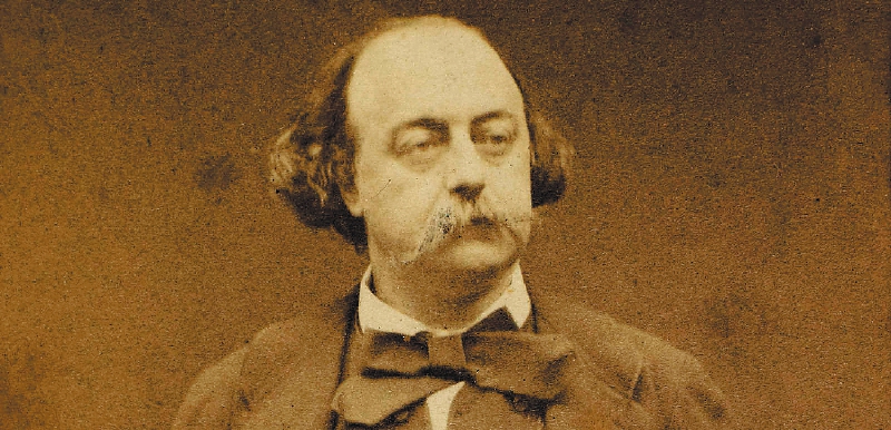 Gustave Flaubert es considerado uno de los mejores novelistas de Occidente del siglo XIX.