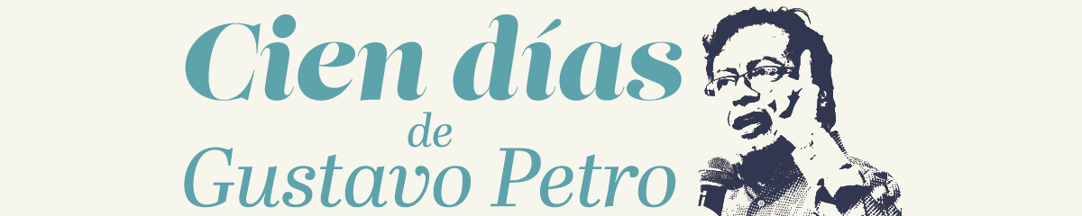 Banner Cien días de Gustavo Petro