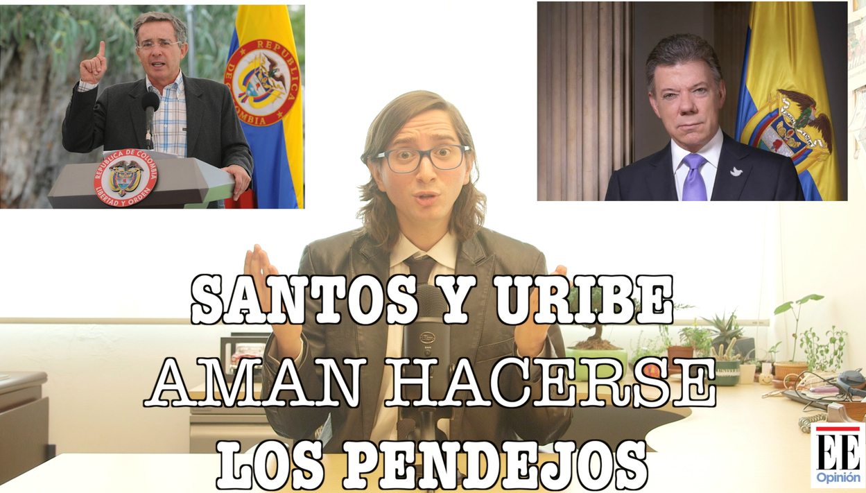 #LaPulla: Santos y Uribe aman hacerse los pendejos