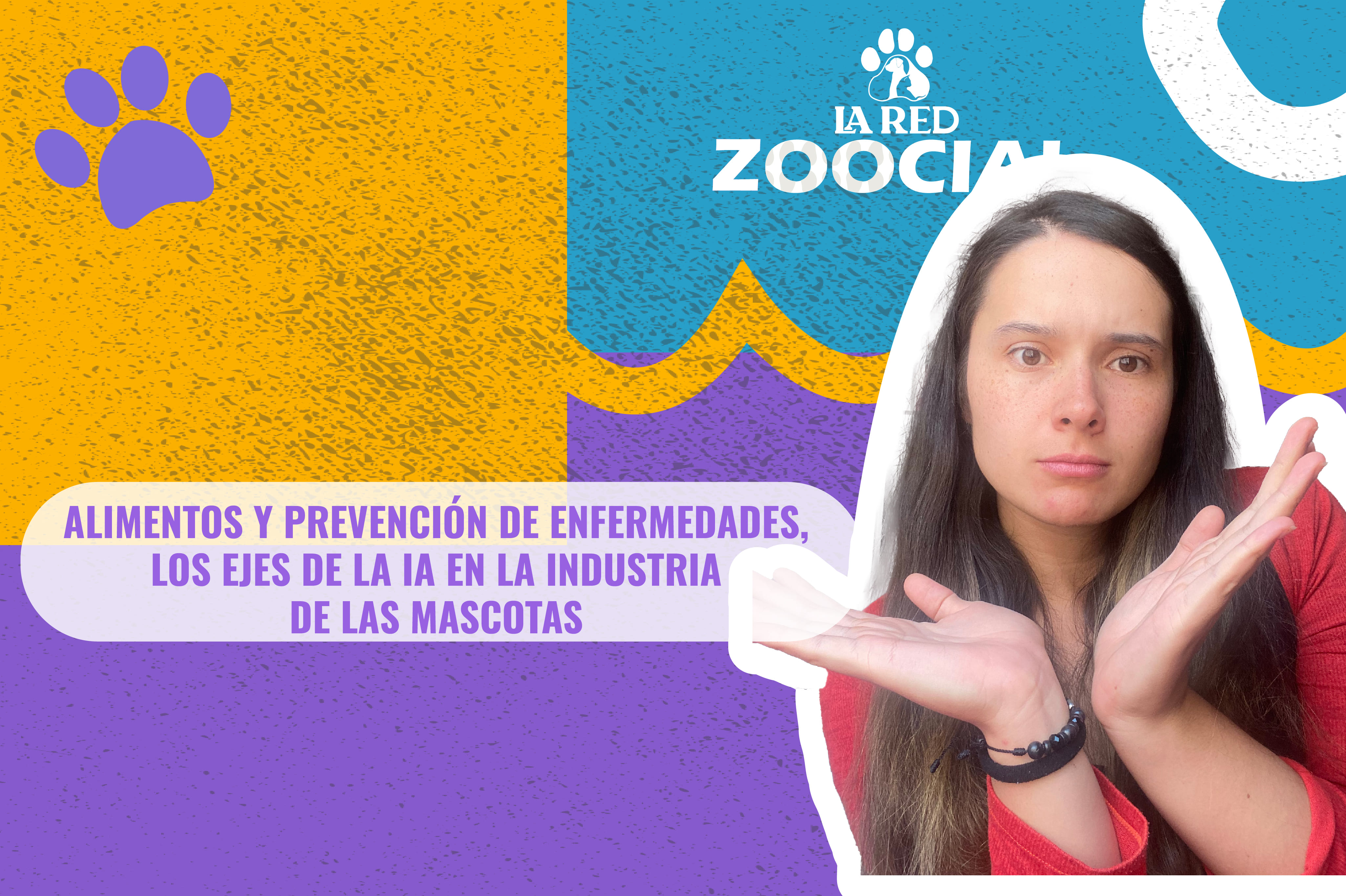 (VIDEO) Alimentos y prevención, los ejes de la IA en la industria de las mascotas