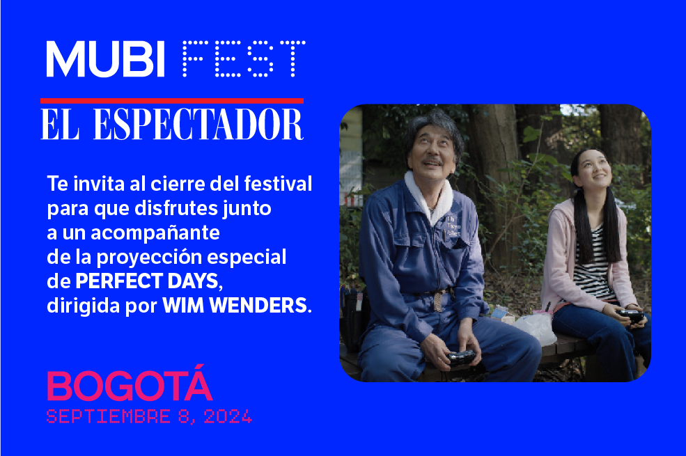 Lectores de El Espectador invitados al cierre del MUBI FEST en Bogotá