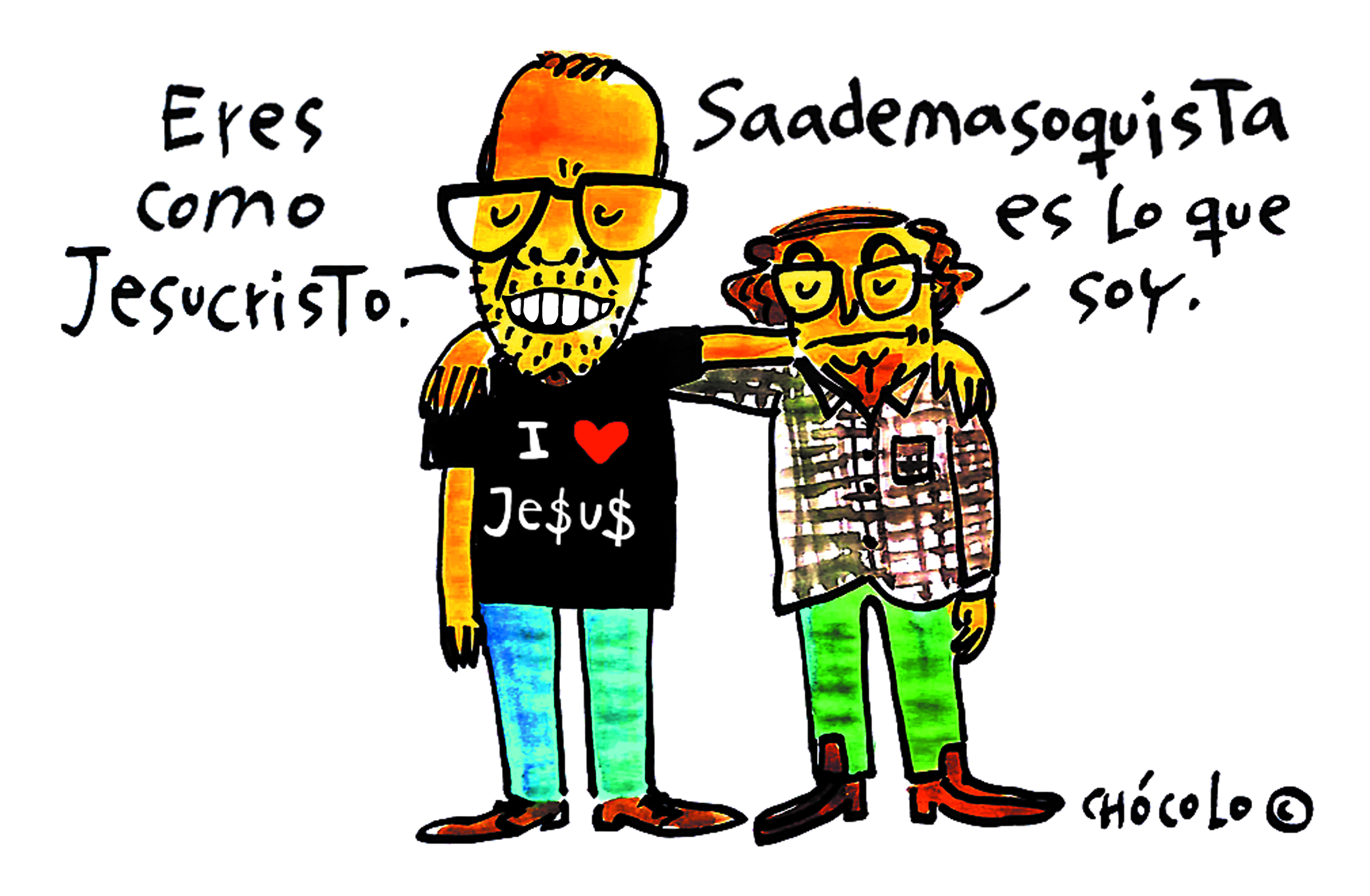 Eres como Jesucristo…