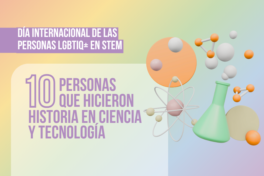 Día Internacional de las Personas LGBTIQ+ en STEM