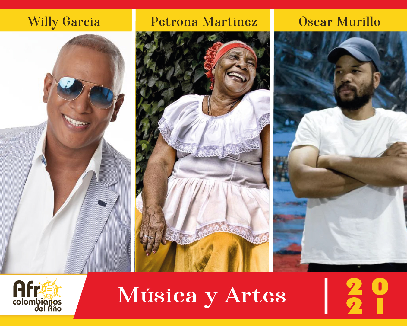 Los nominados en la categoría Música y Artes son: el cantante Willy García, la matrona del bullerengue Petrona Martínez y el artista Oscar Murillo.
