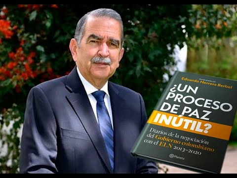 El general Eduardo Herrera y su “decálogo de aprendizaje” para negociar con el Eln