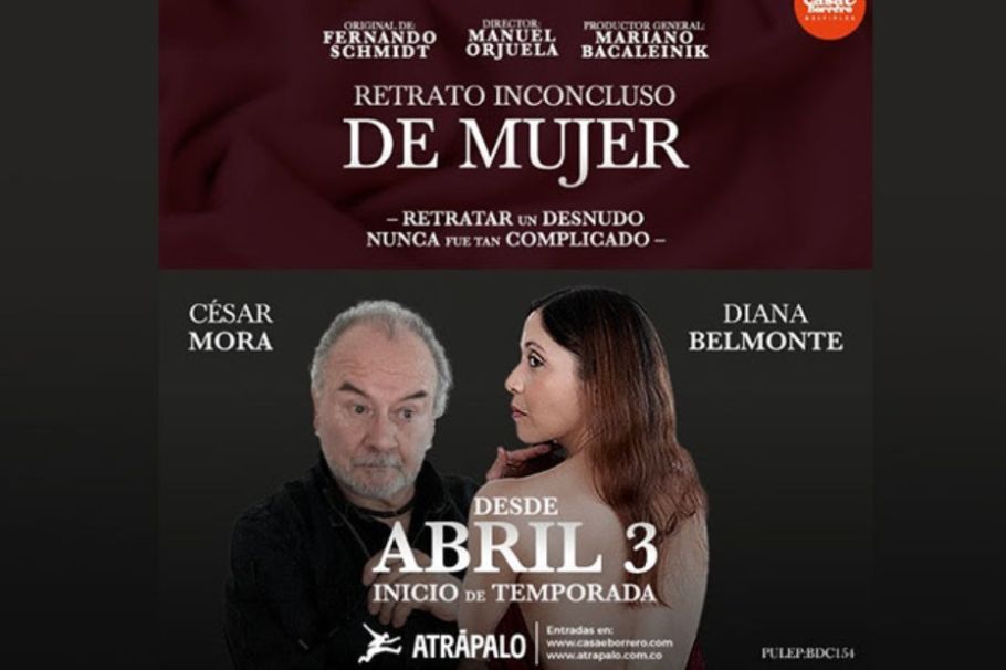 No te pierdas Retrato inconcluso de mujer, una obra de teatro con César Mora
