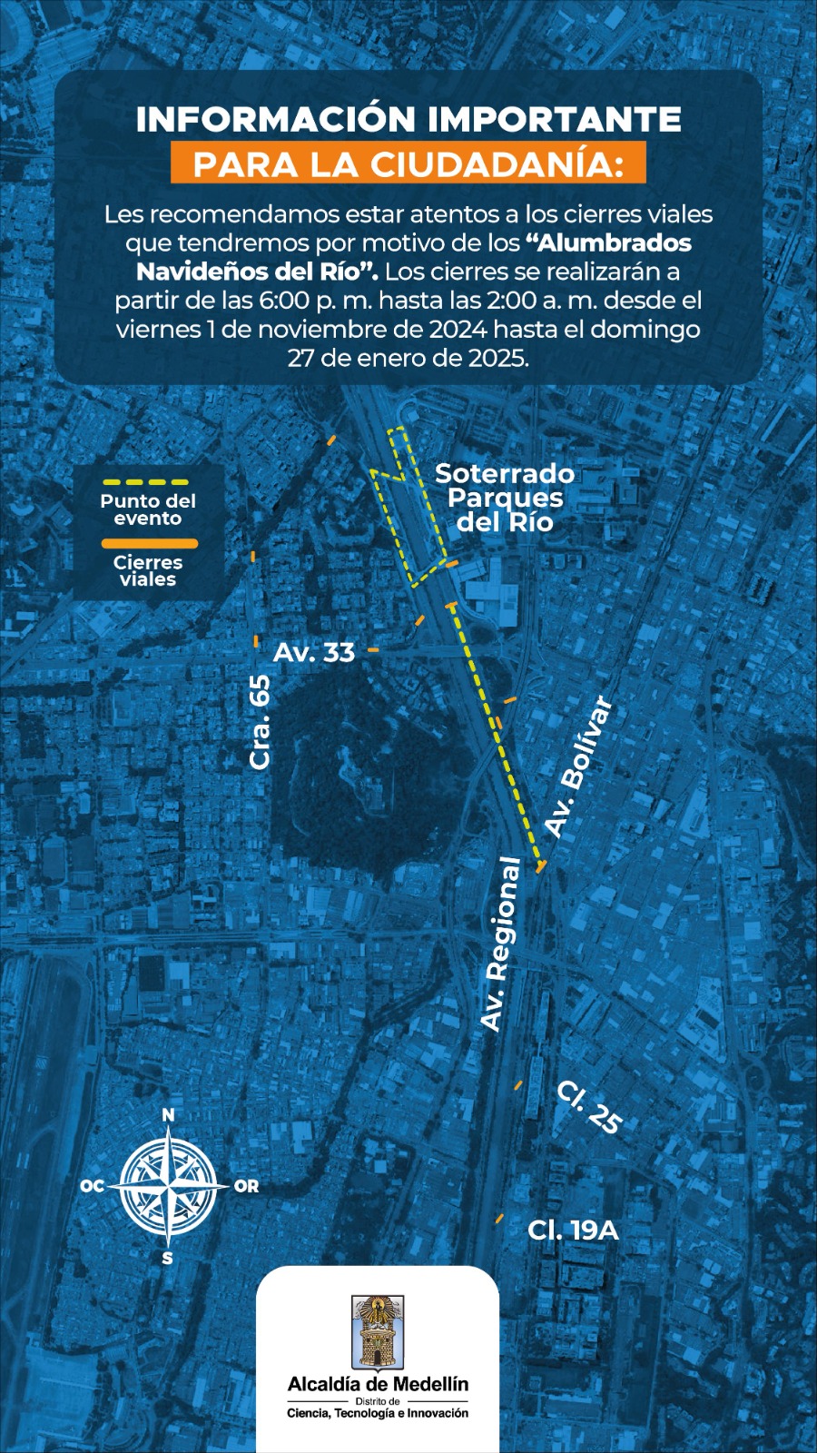 Estos serán los cierres diarios en la calzada occidental de la avenida Regional, desde la calle 19A hasta el soterrado de Parques del Río.